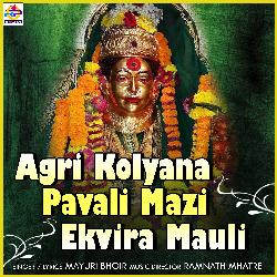 Agri Kolyana Pavali Mazi Ekvira Mauli-BhtZXEZ0dnw