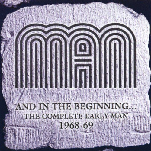 And In The Beginning… The Complete Early Man 1968-69