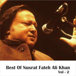 Best of Nusrat Fateh Ali Khan, Vol. 2