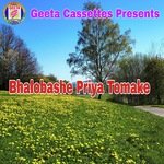 Bhalobashe Priya Tomake