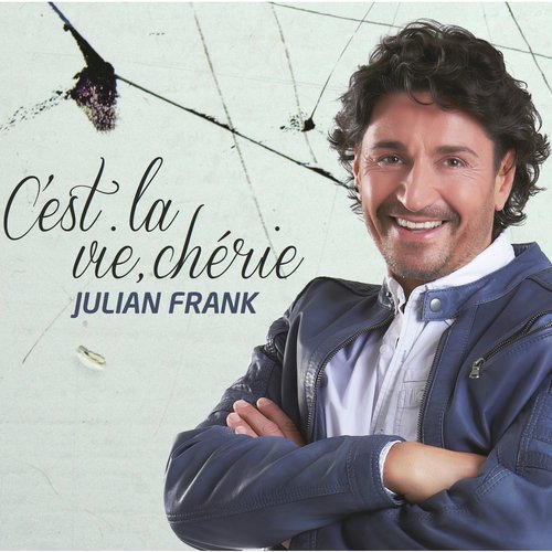 C'est la vie, chérie (Radio Edit)