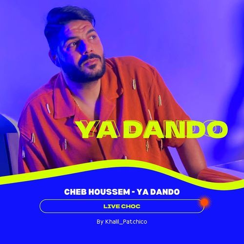 Cheb Houssem - Ya dando cover art