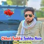 Chhori Teekha Teekha Nain