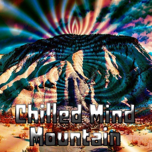 Chilled Mind Mountain