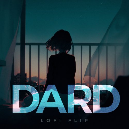 Dard (Lofi Flip)
