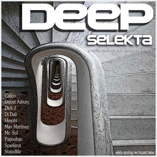 Deep Selekta (A Collection of Our Deepest Vibes)