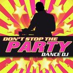 Don't Stop the Party