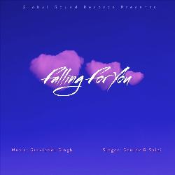 Falling For You (feat. Sourav R Saini)-GR0ZZDYdXH8