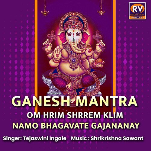 Ganesh Mantra Om Hrim Shrrem Klim Namo Bhagavate Gajananay