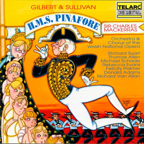 Sullivan: H.M.S. Pinafore, Act I: Duet. Refrain, Audacious Tar