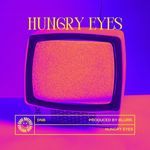 HUNGRY EYES (DnB) artwork