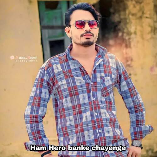 Ham Hero banke chayenge