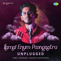 Ilamai Enum Poongaatru - Unplugged-Bi4cXDZhZ0k