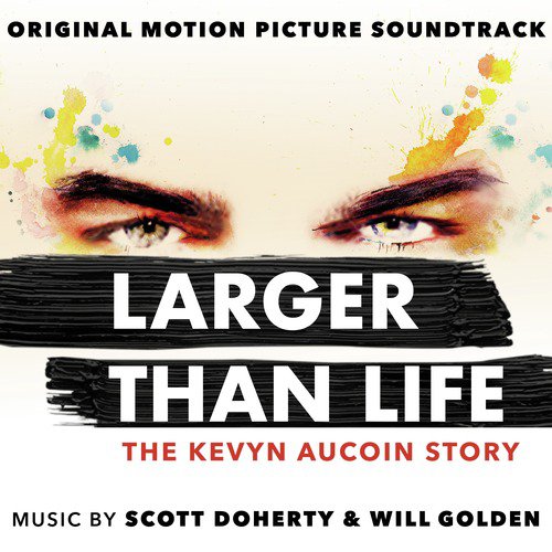 Larger Than Life: The Kevyn Aucoin Story_poster_image