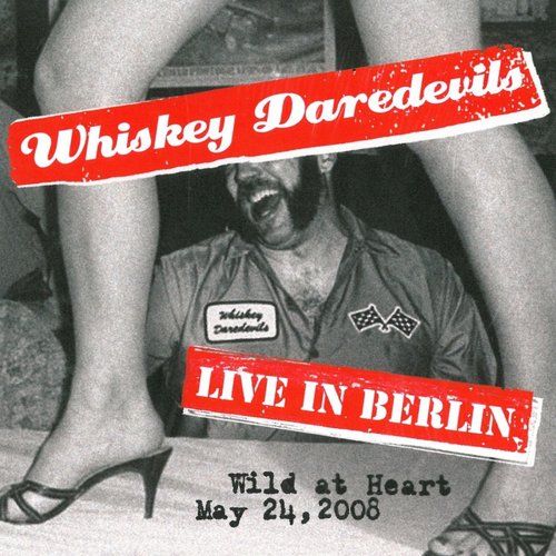 Live in Berlin, Wild at Heart (May 24th 2008)