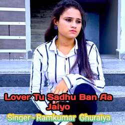 Lover Tu Sadhu Ban Aa Jaiyo-FVgnCTV6XQY