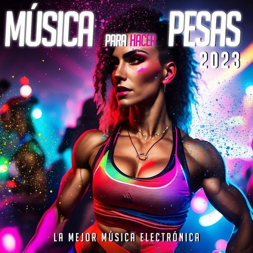 Música Para Hacer Pesas 2023