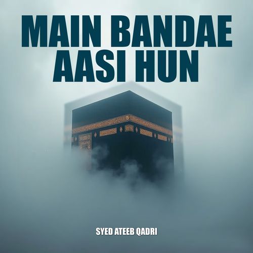 MAIN BANDAE AASI HUN