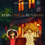 Main Dariya Tu Sawan