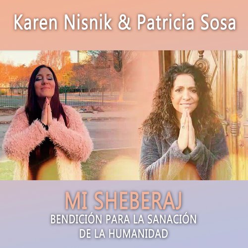 Mi Sheberaj: Bendición para la Sanación de la Humanidad