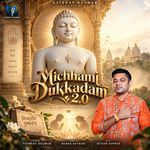 Michhami Dukkadam 2.0
