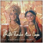 Milke Tumhe Aisa Laga (Radhakrishn Duet)