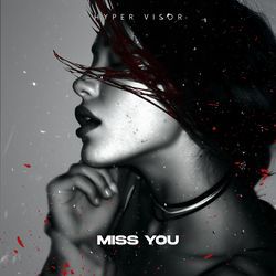 Miss You (Techno Version)