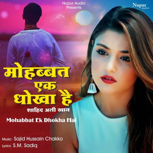 Mohabbat Ek Dhokha Hai