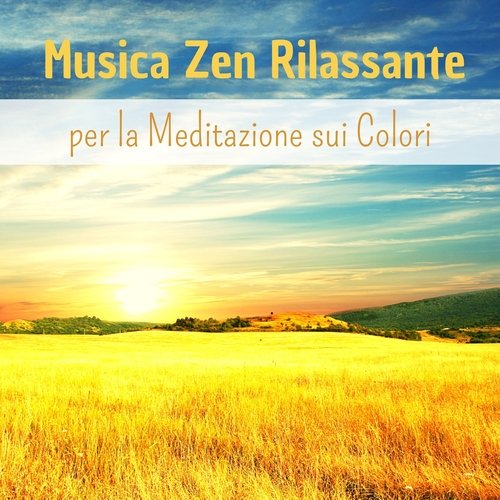 Musica zen rilassante per la meditazione sui colori