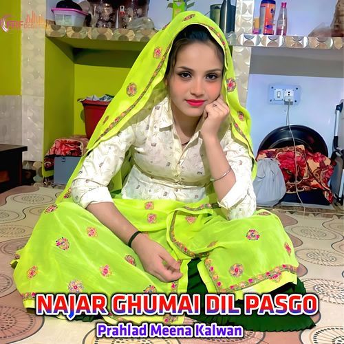 NAJAR GHUMAI DIL PASGO