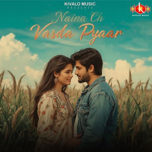 Naina Ch Vasda Pyaar