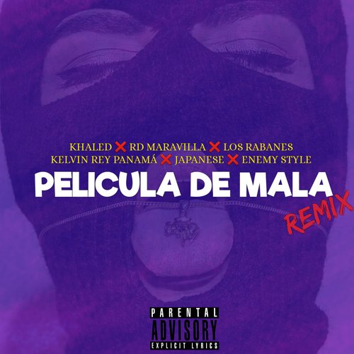 Película de Mala (Remix)