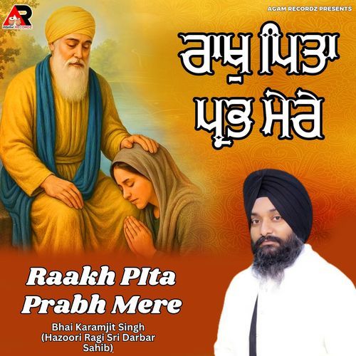 Raakh Pita Prabh Mere