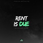 Rent Is Due (Motivational Speech)