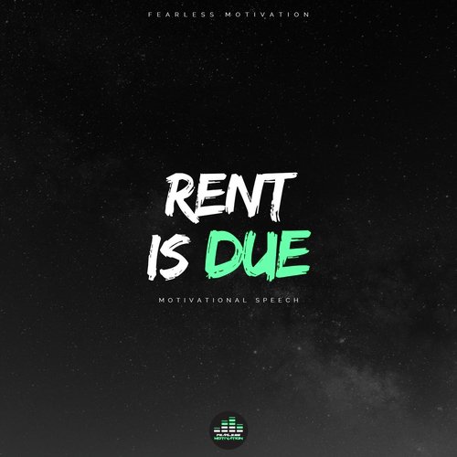 Rent Is Due (Motivational Speech)_poster_image