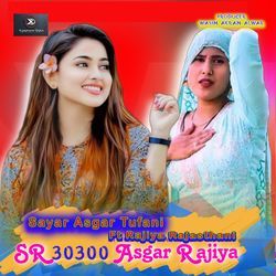 SR 30300 Asgar Rajiya-OgZdfB5IfWo