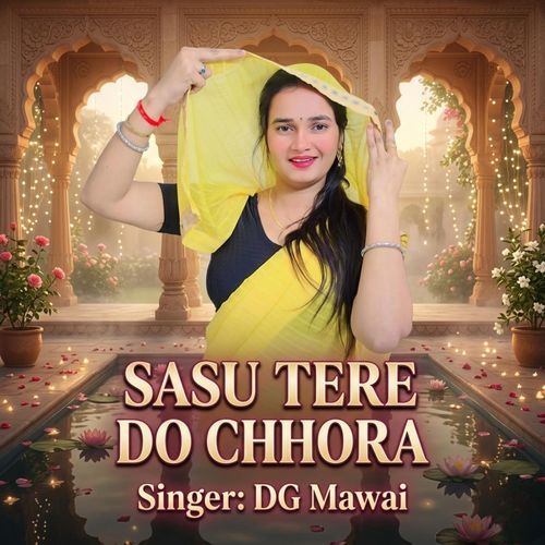 Sasu Tere Do Chhora