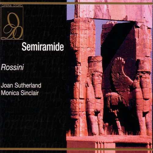 Rossini: Semiramide: Bel raggio lusinghier - Semiramide, Coro
