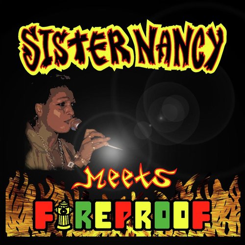 Sister Nancy Meets Fireproof_poster_image