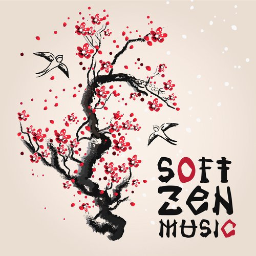 Soft Zen Music