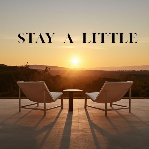 Stay a Little