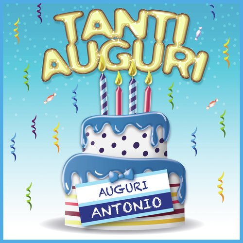 Tanti auguri... Auguri antonio_poster_image