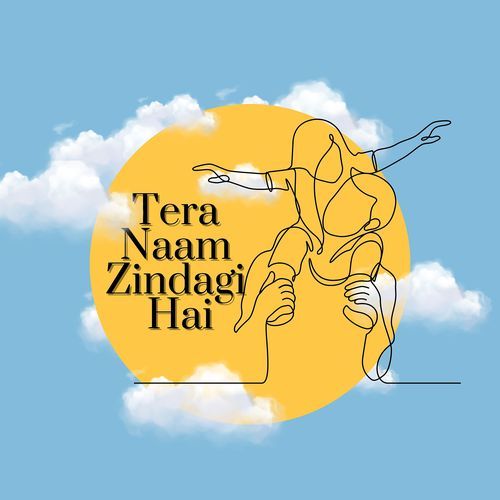 Tera Naam Zindagi Hai