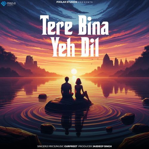 Tere Bina Yeh Dil