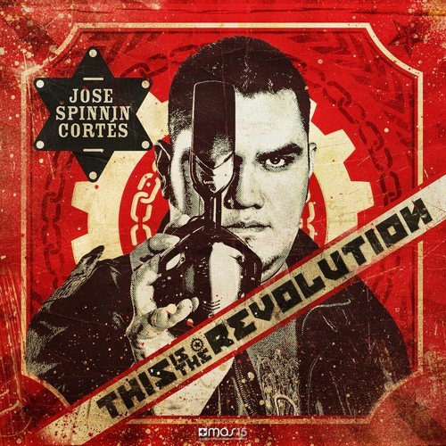This Is the Revolution (By Jose Spinnin Cortes) (Deluxe Edition)