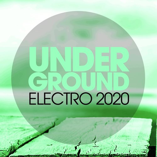 Underground Electro 2020_poster_image