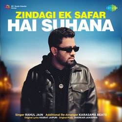 Zindagi Ek Safar Hai Suhana-EQosRS5aAl8