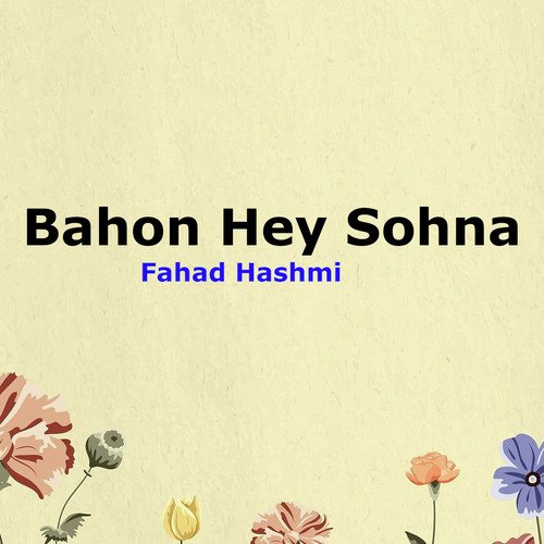 Bahon Hey Sohna