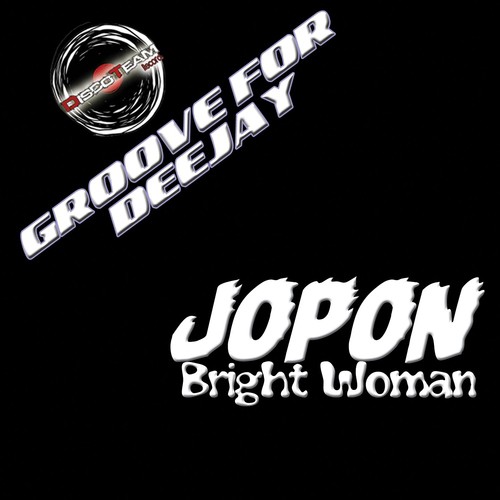 Bright Woman (Groove for Deejay)
