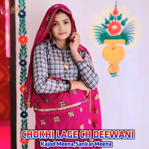 CHOKHI LAGE CH DEEWANII